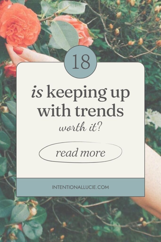 A graphic for sharing on Pinterest with the title, "Is keeping up with trends worth it?"